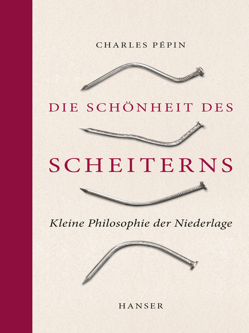 Title details for Die Schönheit des Scheiterns by Charles Pépin - Available